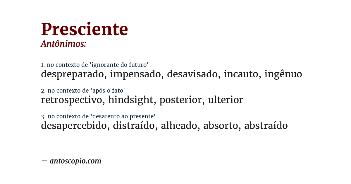 Antônimo de presciente