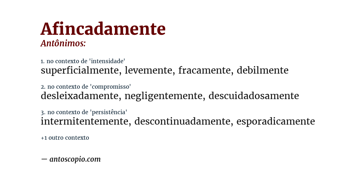 Antônimo de afincadamente