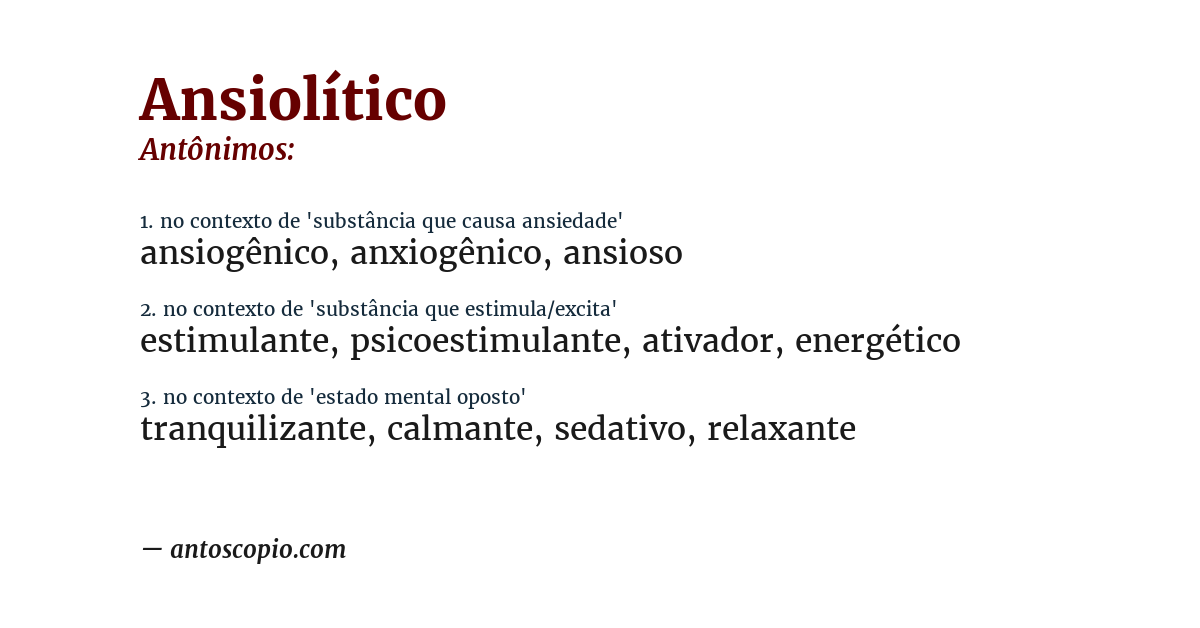Antônimo de ansiolítico