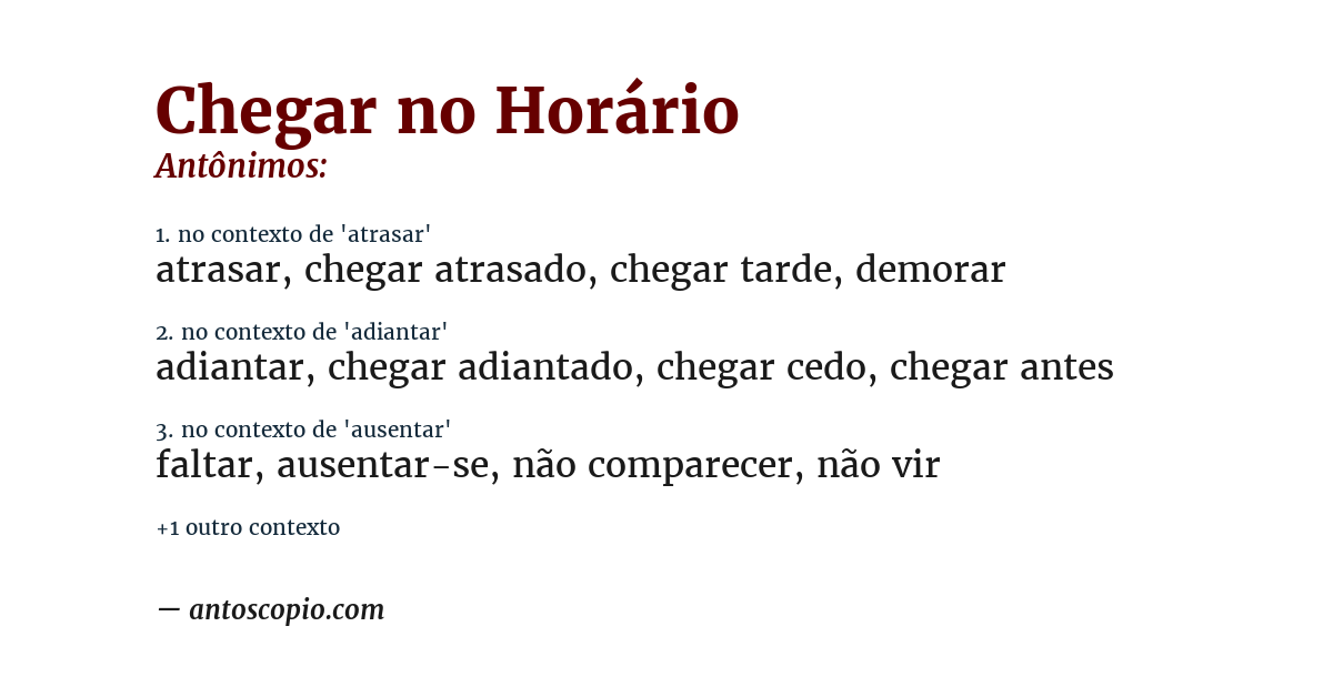 Antônimo de chegar no horário