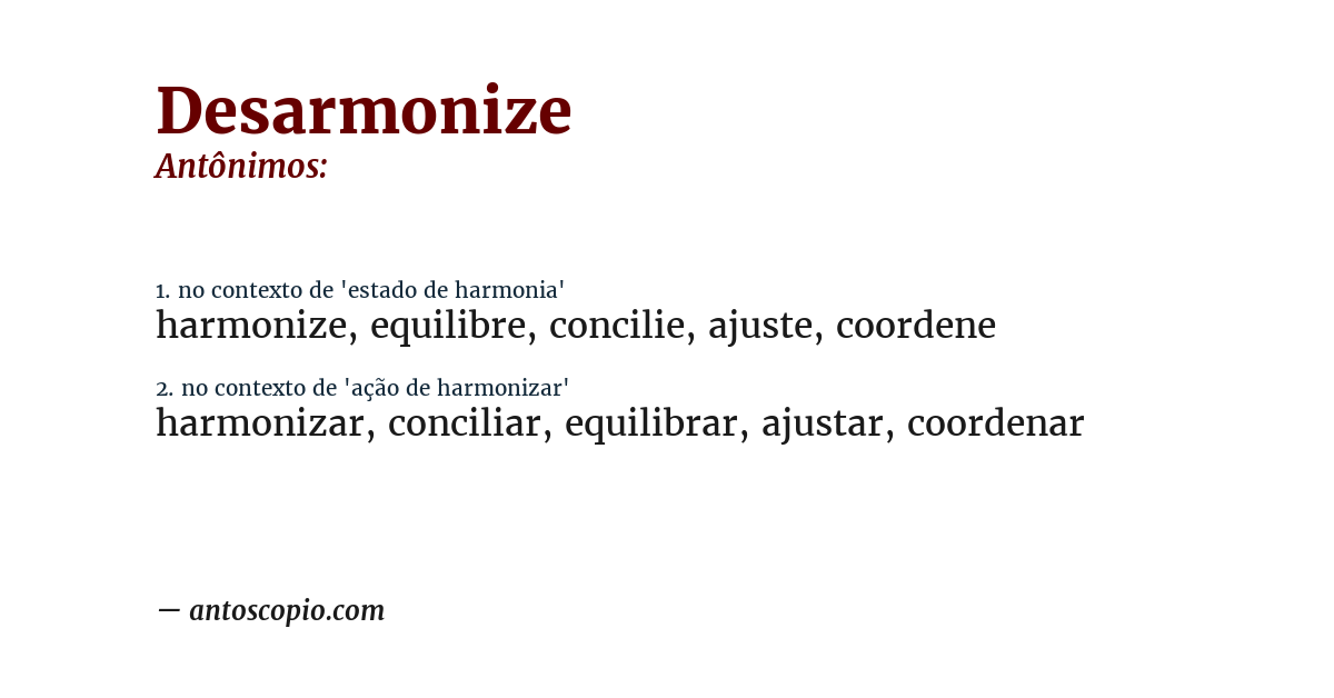 Antônimo de desarmonize