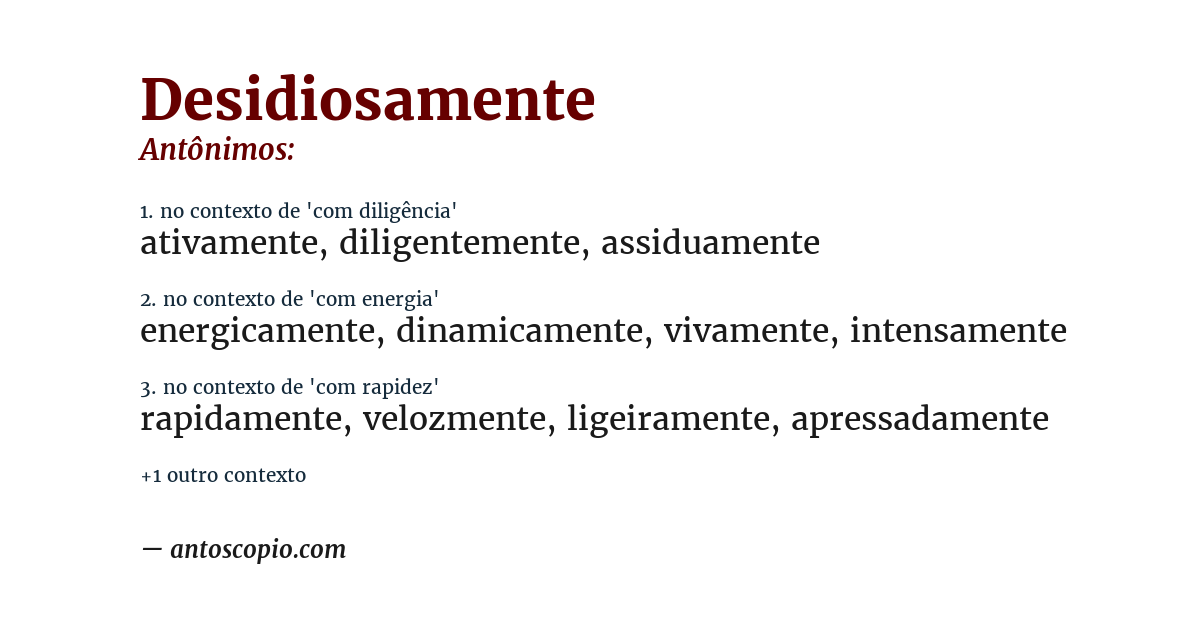 Antônimo de desidiosamente