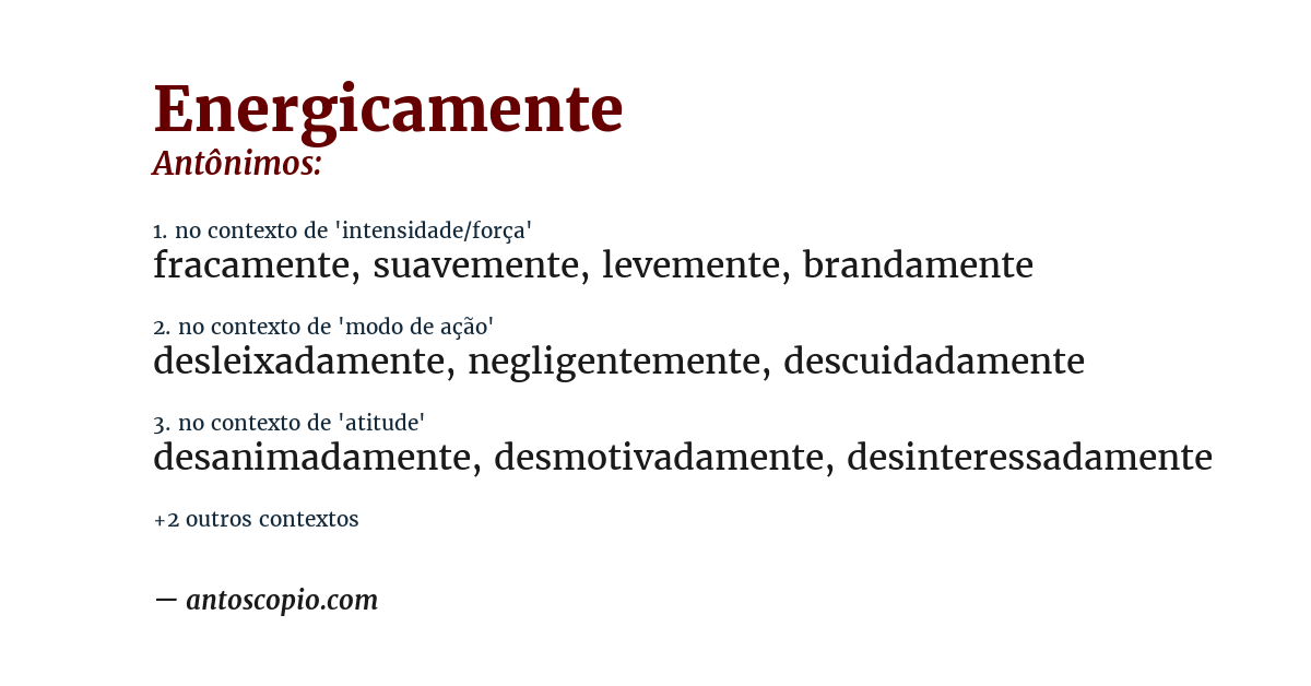 Antônimo de energicamente