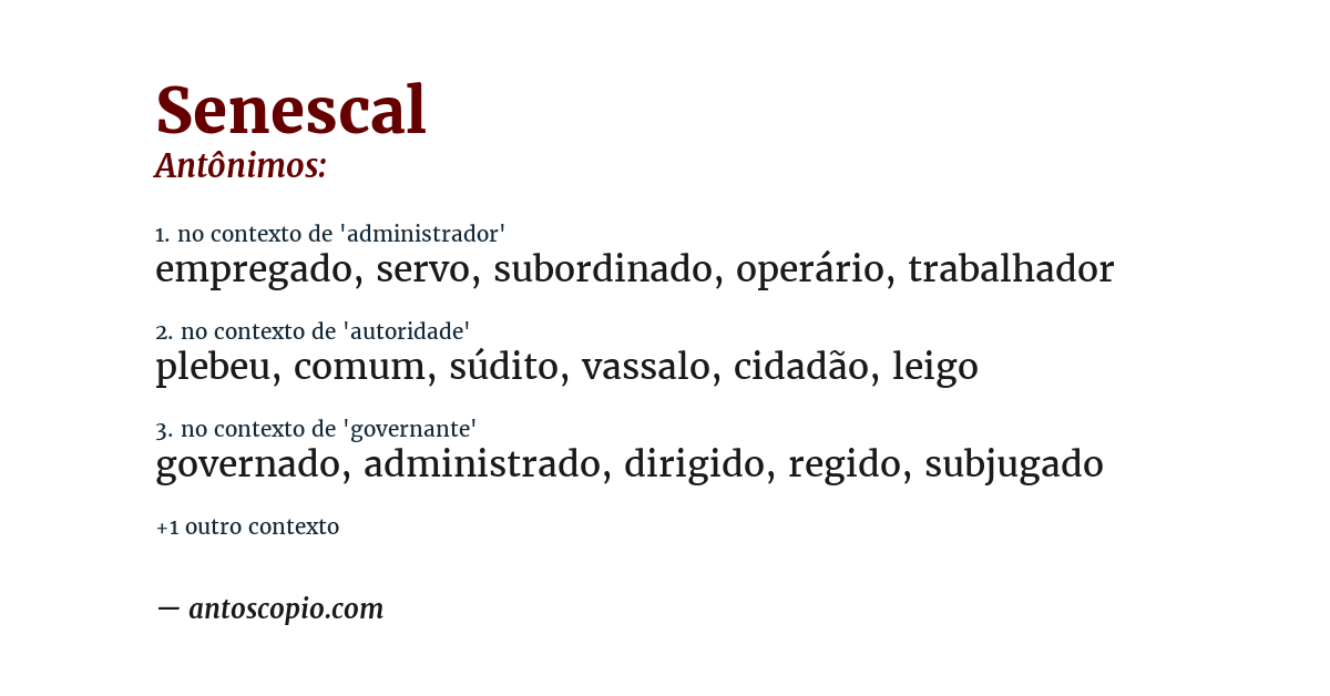 Antônimo de senescal