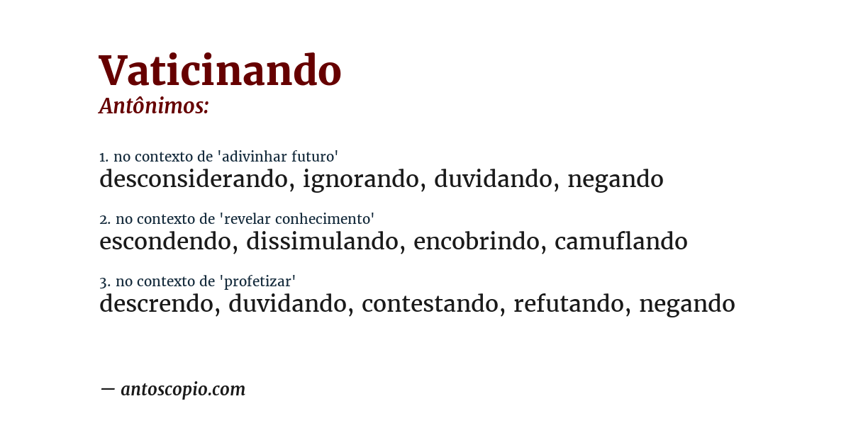 Antônimo de vaticinando