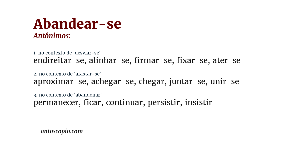 Antônimo de abandear-se
