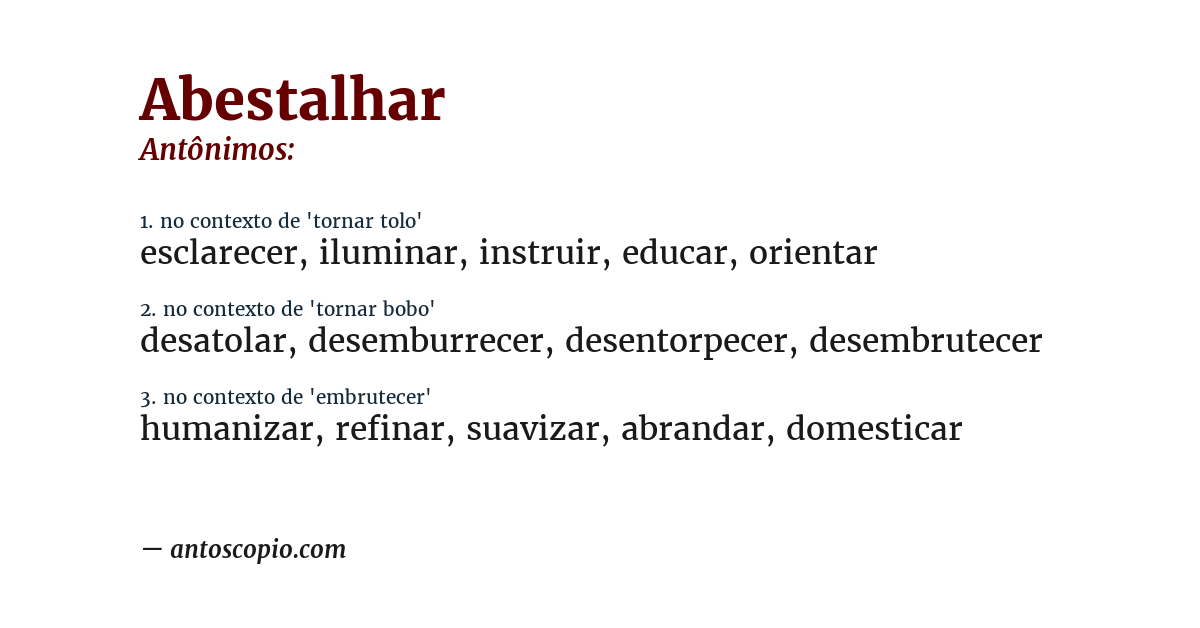 Antônimo de abestalhar