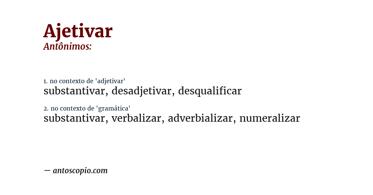 Antônimo de ajetivar