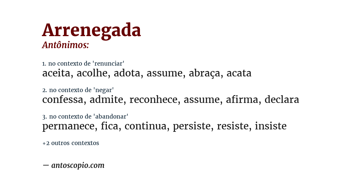 Antônimo de arrenegada