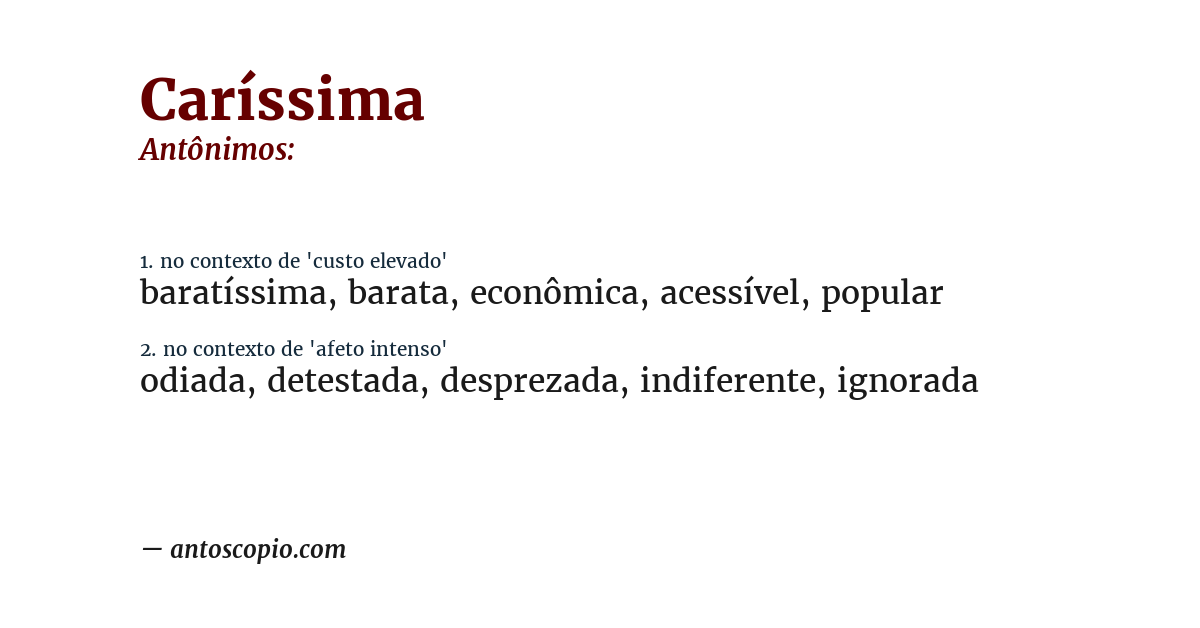 Antônimo de caríssima