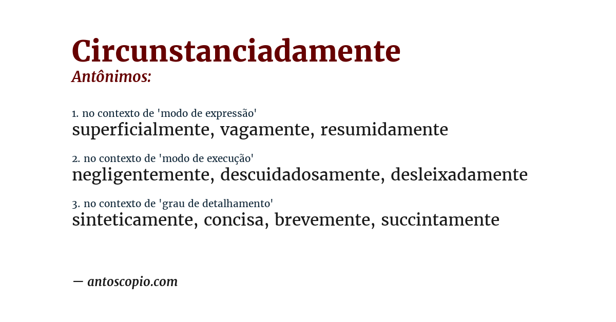 Antônimo de circunstanciadamente