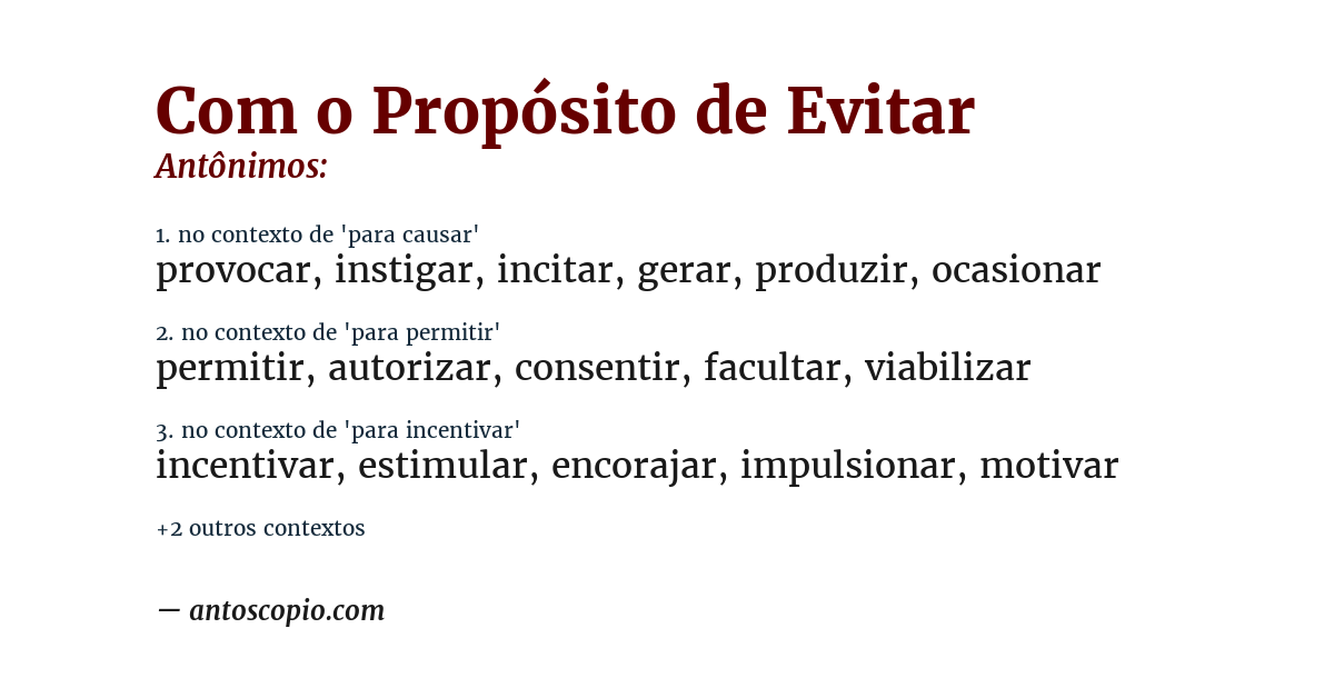 Antônimo de com o propósito de evitar