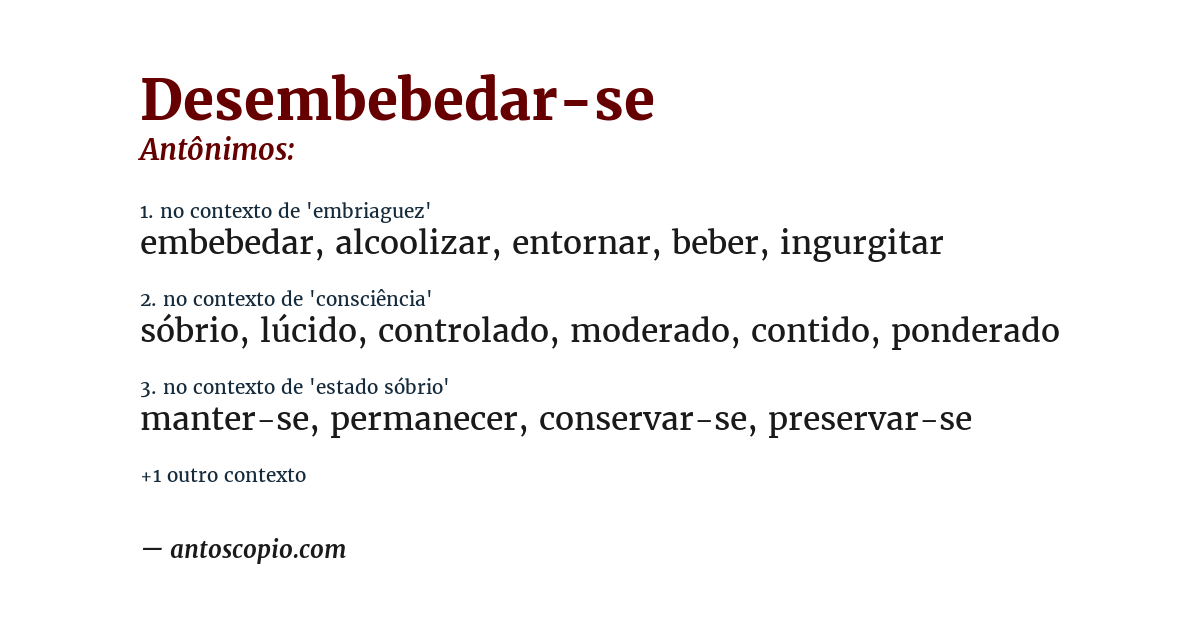 Antônimo de desembebedar-se