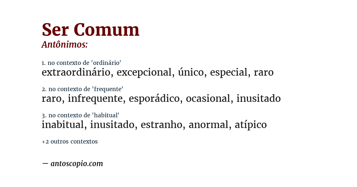 Antônimo de ser comum