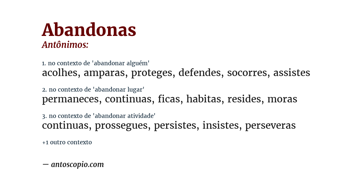 Antônimo de abandonas
