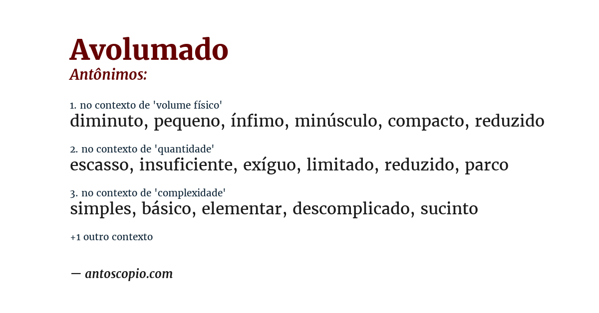 Antônimo de avolumado