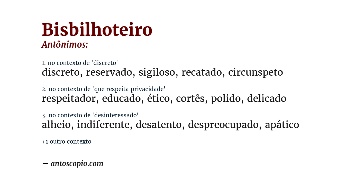 Antônimo de bisbilhoteiro