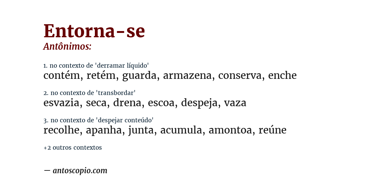 Antônimo de entorna-se