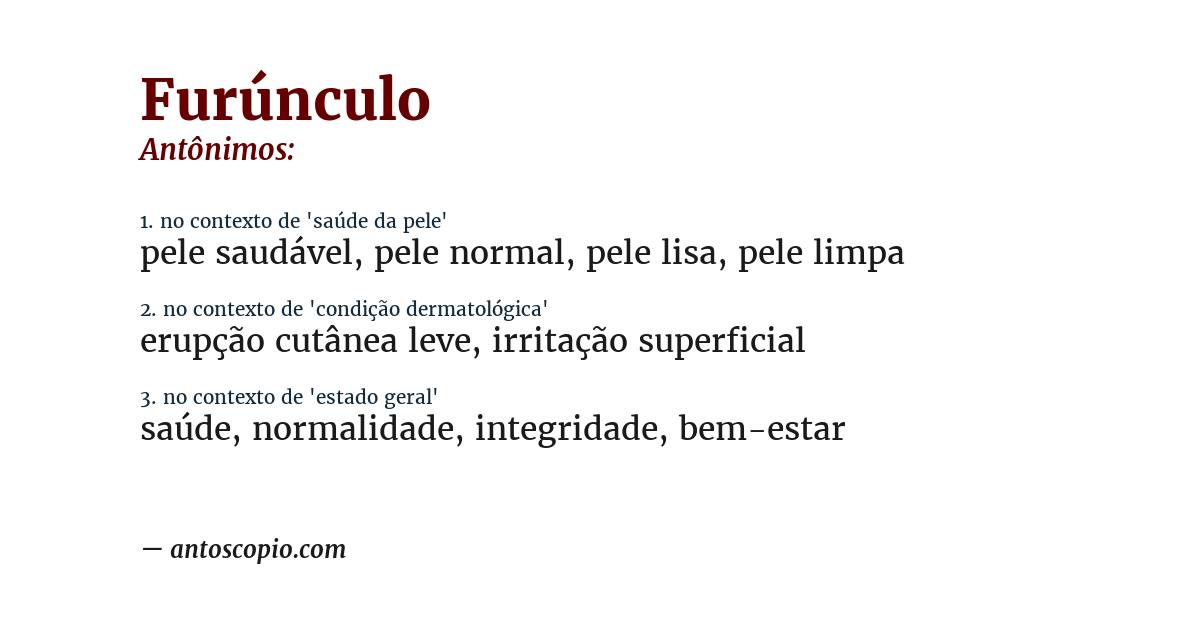 Antônimo de furúnculo