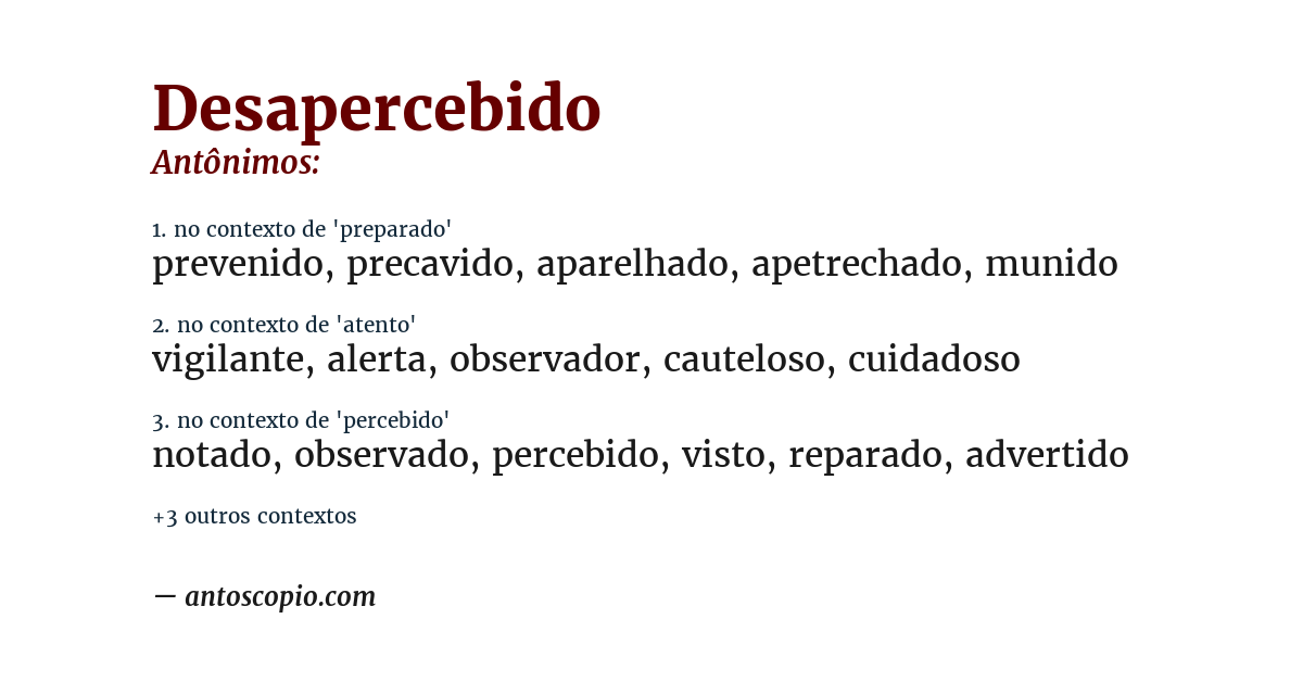 Antônimo de desapercebido