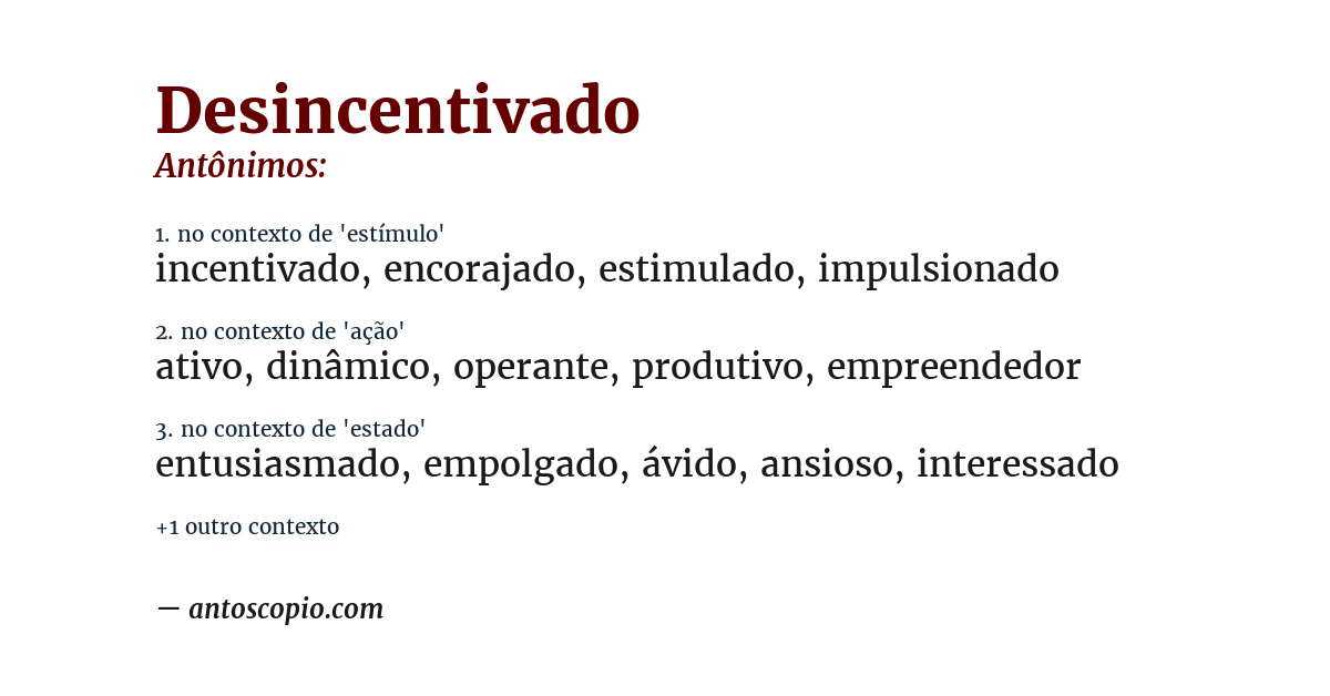 Antônimo de desincentivado