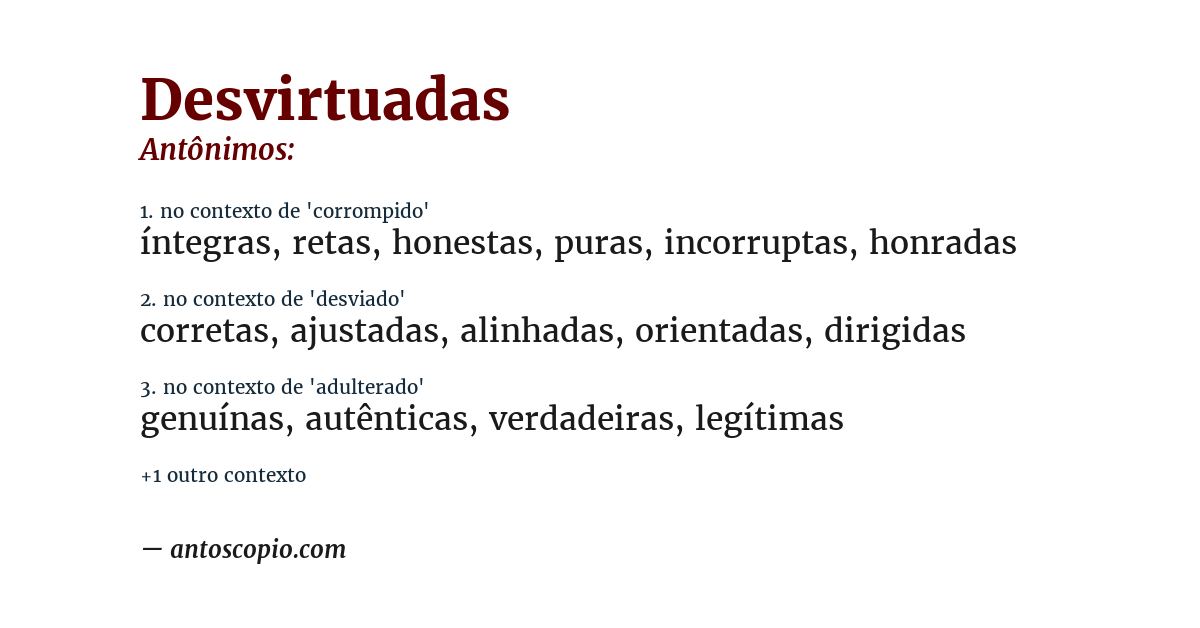 Antônimo de desvirtuadas