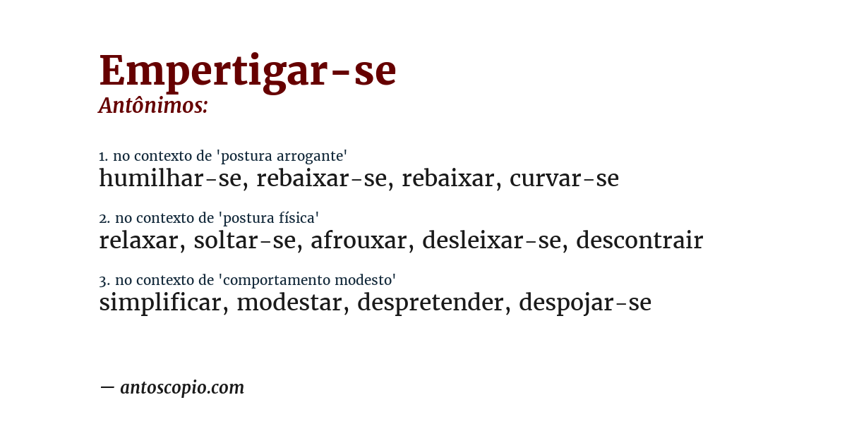 Antônimo de empertigar-se