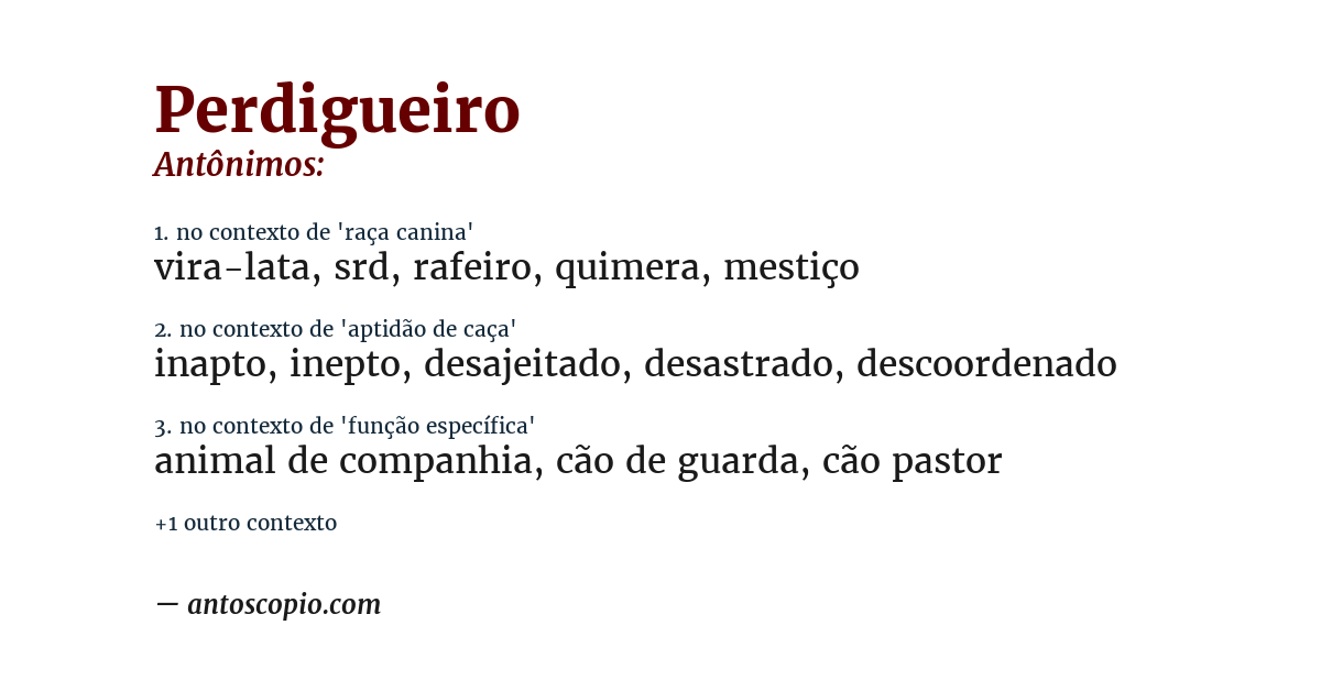 Antônimo de perdigueiro