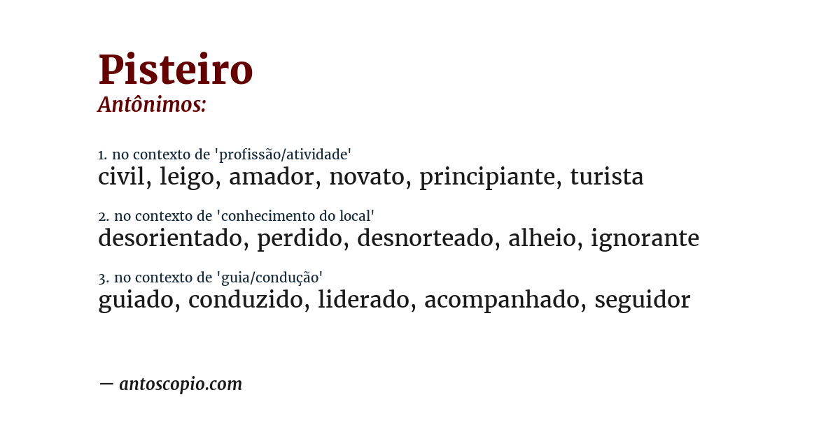 Antônimo de pisteiro