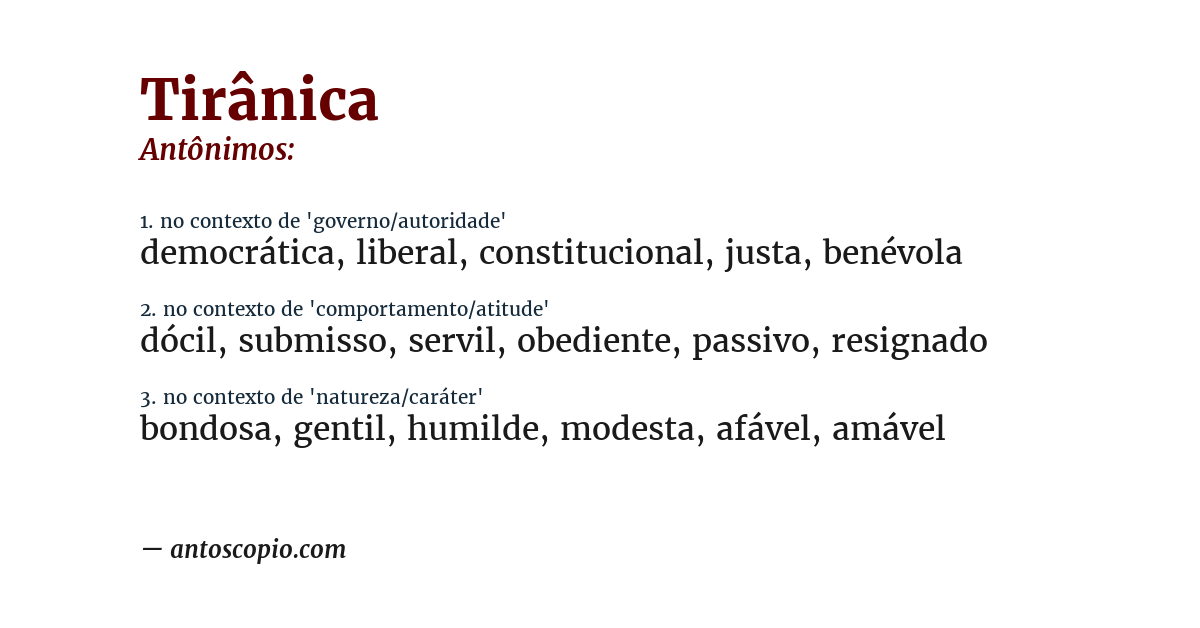 Antônimo de tirânica