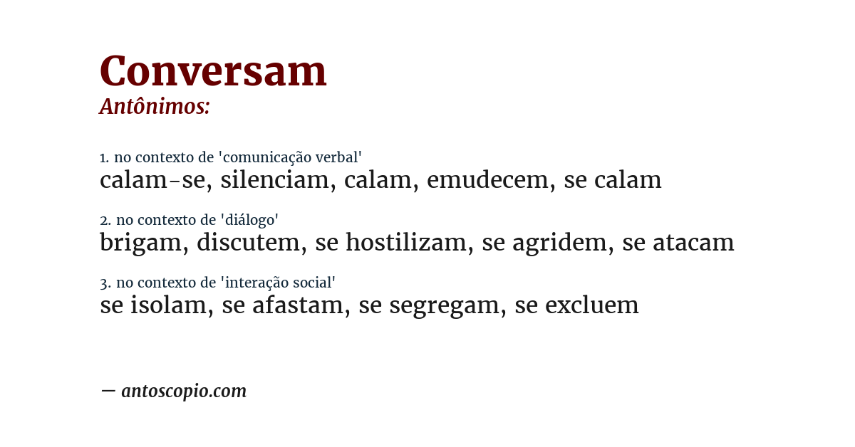 Antônimo de conversam