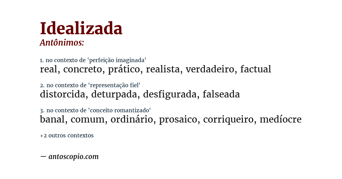 Antônimo de idealizada