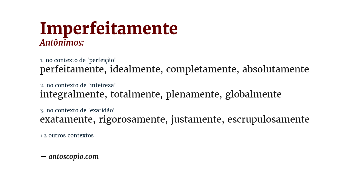 Antônimo de imperfeitamente