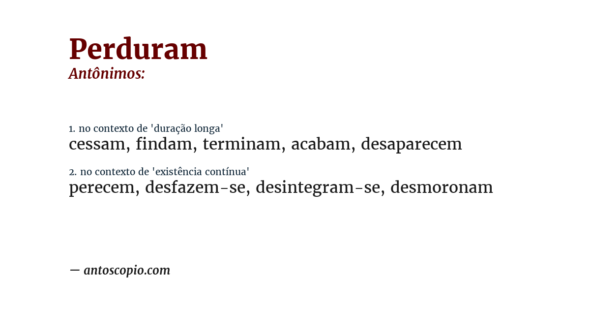 Antônimo de perduram