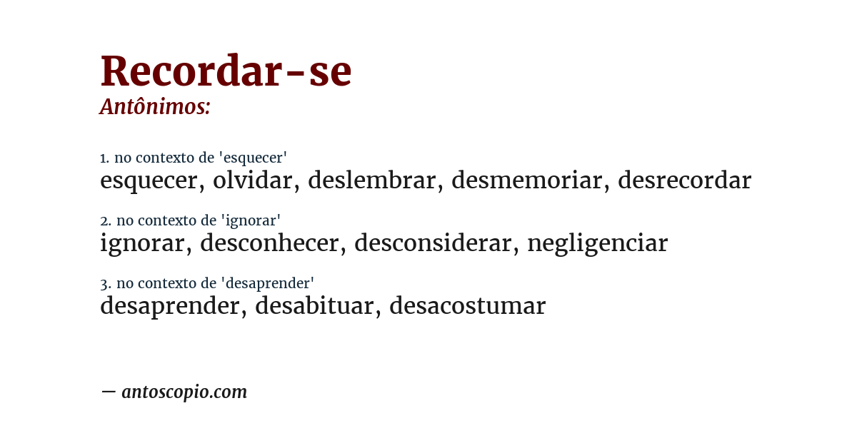 Antônimo de recordar-se