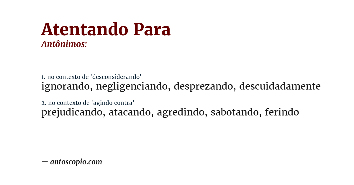 Antônimo de atentando para