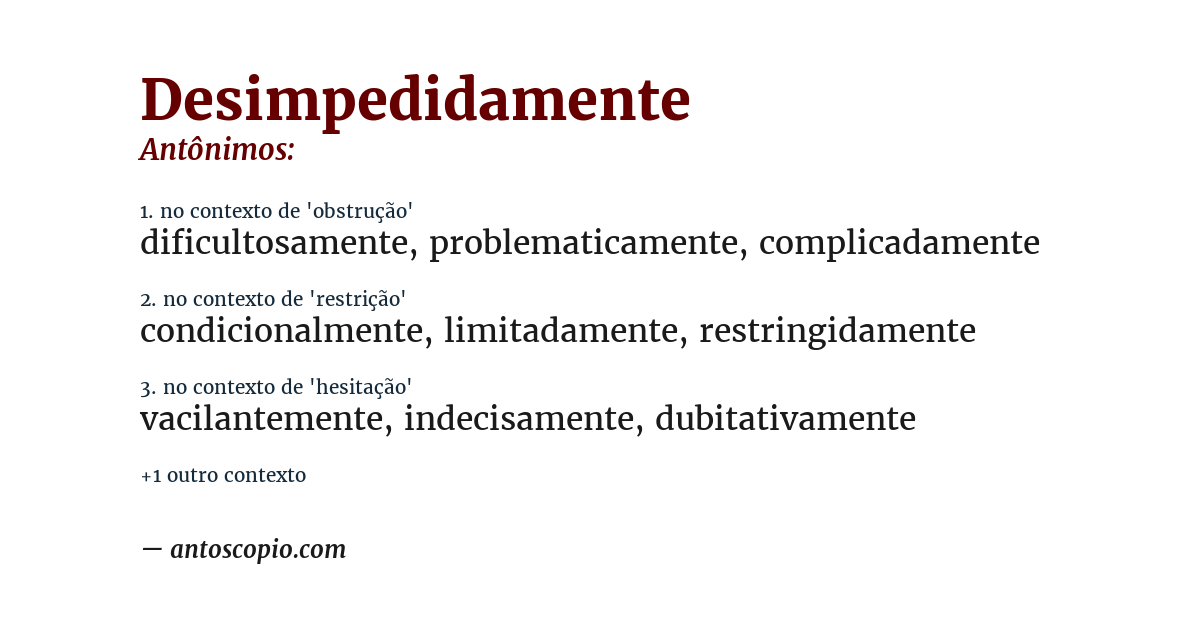Antônimo de desimpedidamente