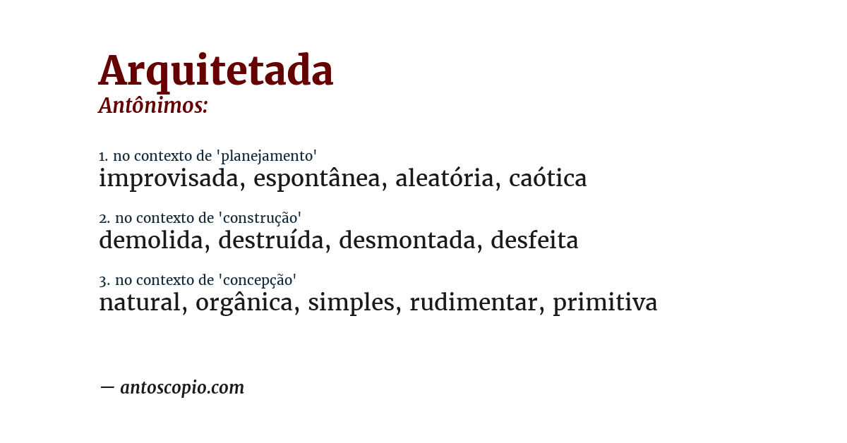 Antônimo de arquitetada
