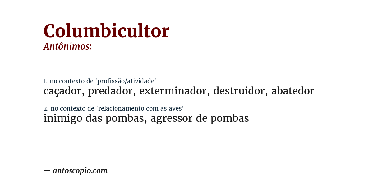 Antônimo de columbicultor