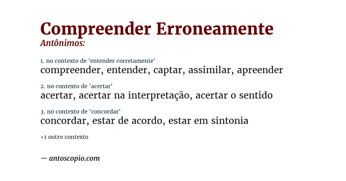 Antônimo de compreender erroneamente