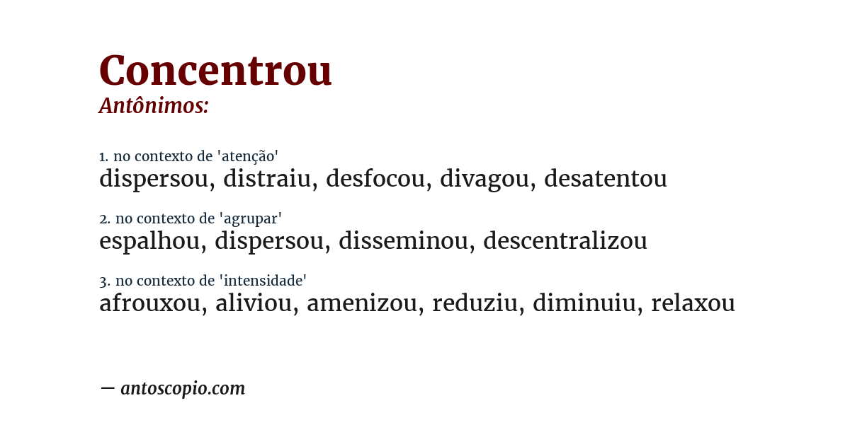 Antônimo de concentrou