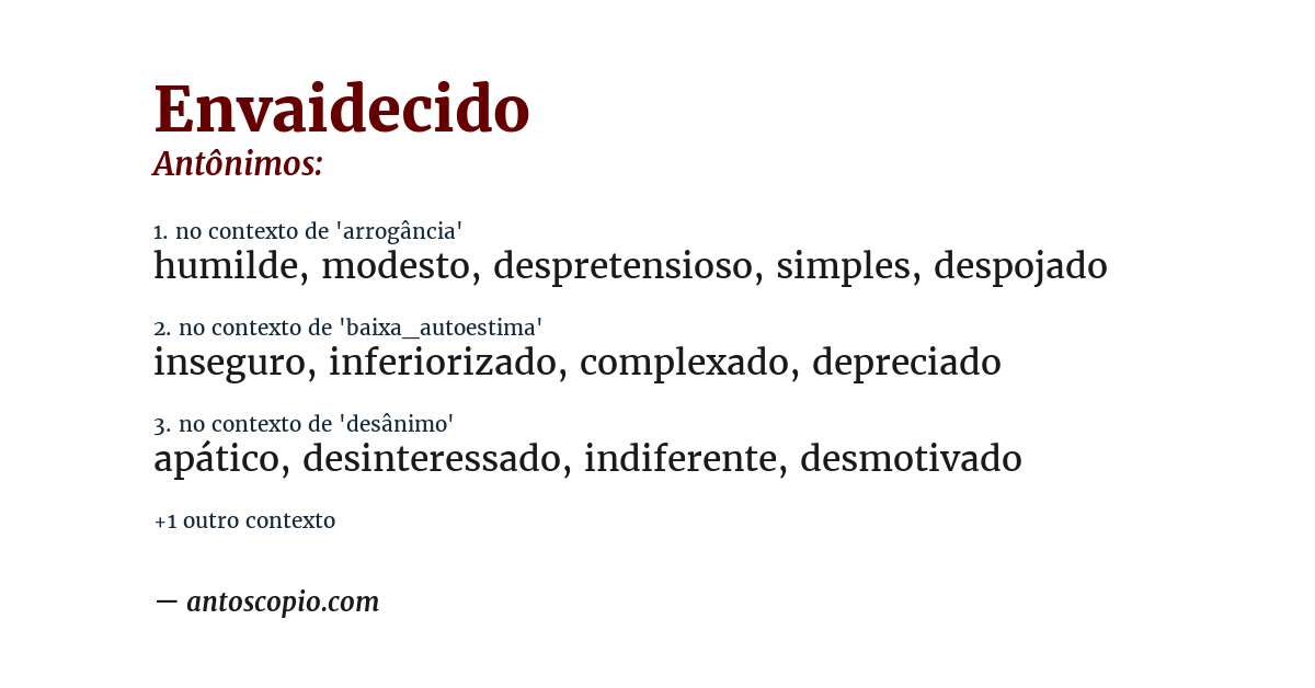 Antônimo de envaidecido