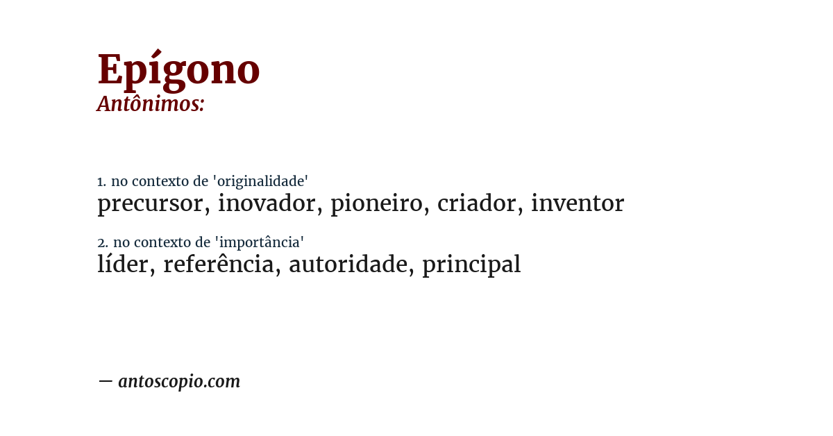 Antônimo de epígono