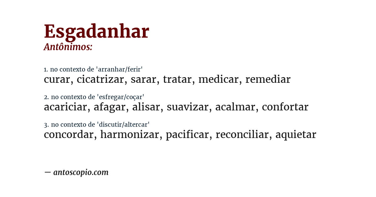 Antônimo de esgadanhar