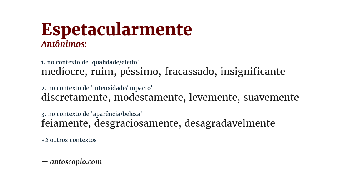 Antônimo de espetacularmente