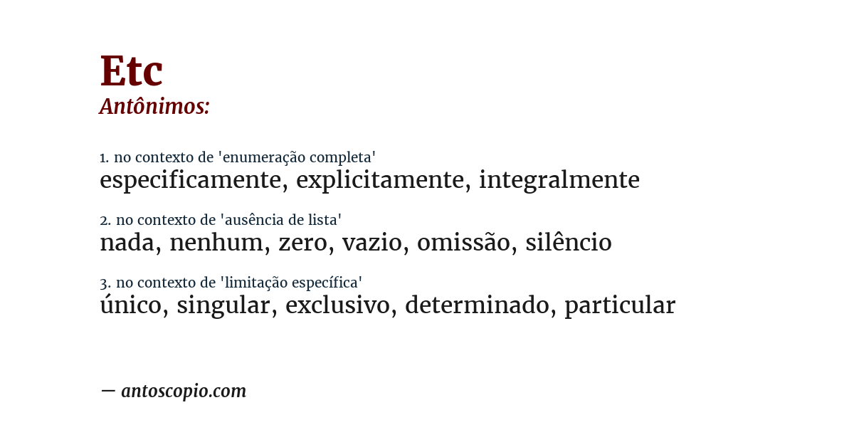Antônimo de etc
