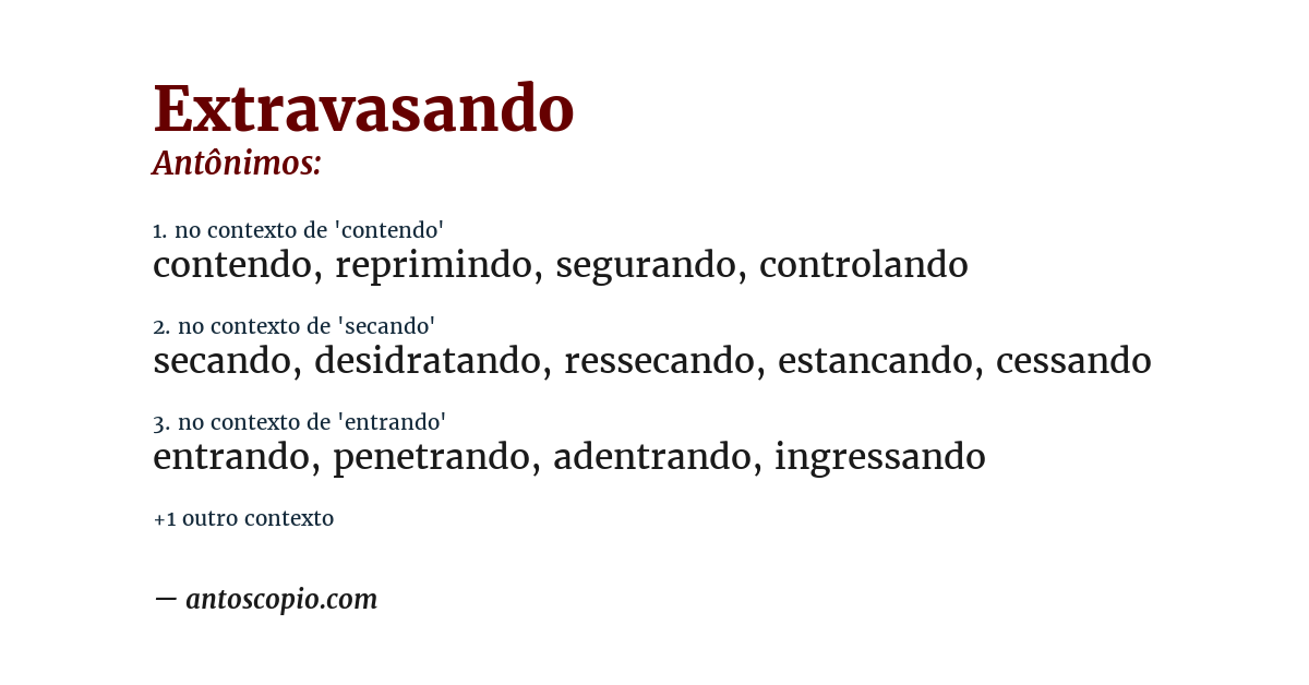 Antônimo de extravasando