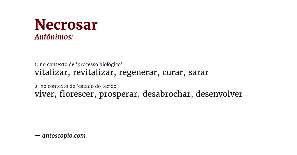 Antônimo de necrosar