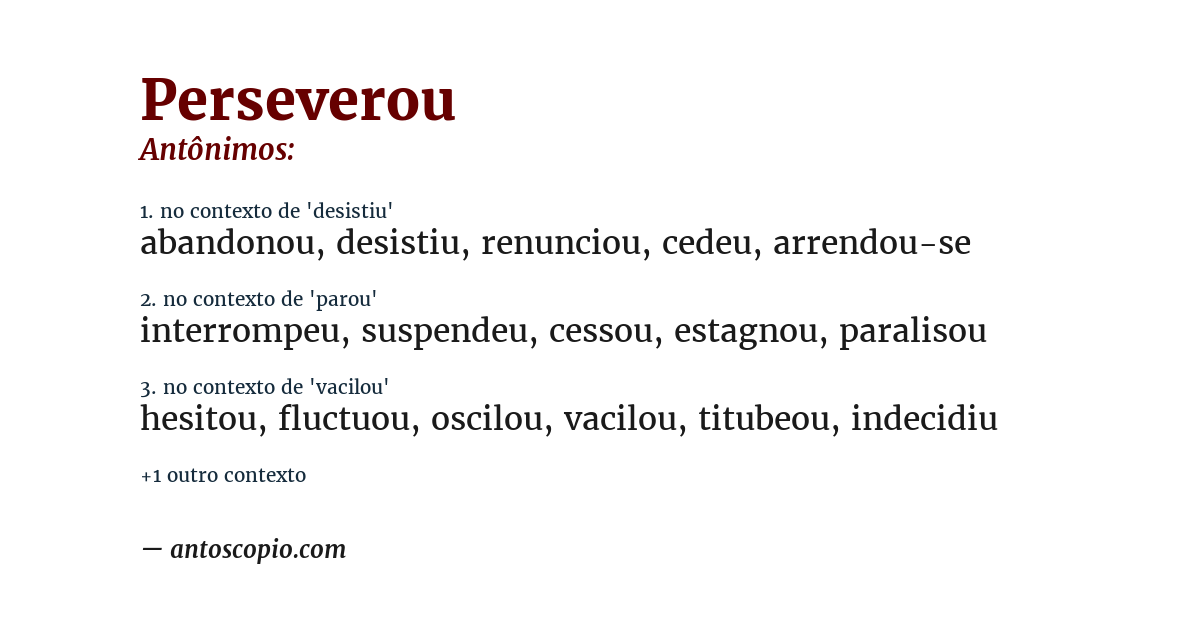 Antônimo de perseverou