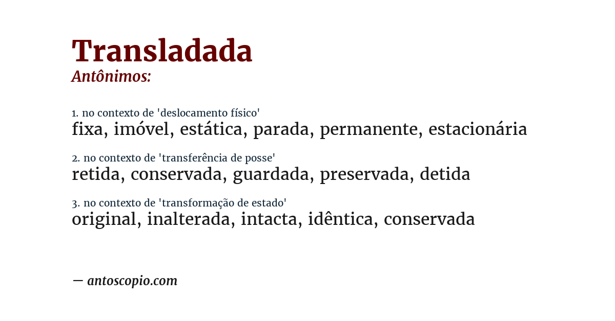 Antônimo de transladada